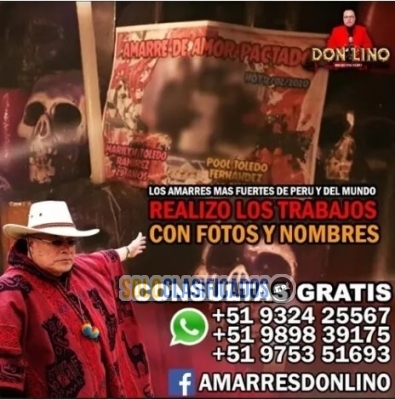 Poderosos amarres DON LINO BRU   O PERUANO... 