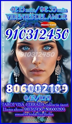 TAROT ECONOMICO VISA ☎  910312450 VISA desde 4 € 15 min 806002109... 