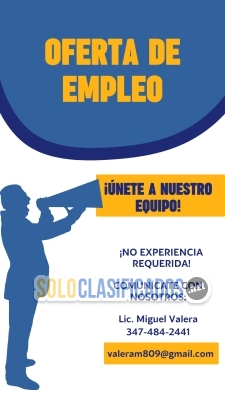 OFERTA LABORAL ÚNICA NO EXPERIENCIA REQUERIDA... 