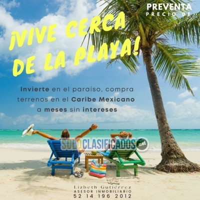 Invierte en Cancún  Terrenos en PREVENTA a Meses sin Intereses... 