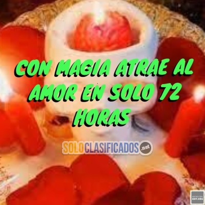 CON MAGIA ATRAE AL AMOR EN SOLO 72 HORAS... 