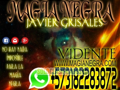 vidente javier grisales experto en magia negra ... 