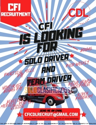 CFI is looking for Solo Driver and team driver... 