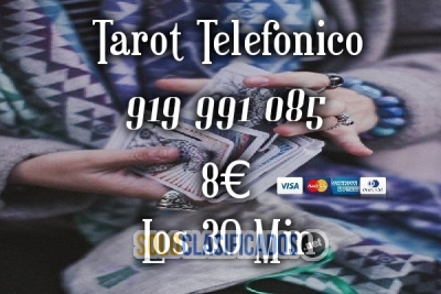 Tarot  Económico Telefónico  919 991 085... 