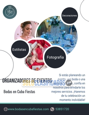 Solo Clasificados - Convierte tu evento en una experiencia única que nunca se olvida!   Bodas cumpleaños y fiestas con estilo impecable solo en Bodas en Cuba Fiestas ¡R - imagen: 1