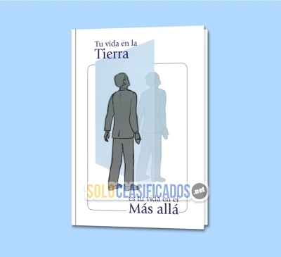 eBook Tu vida en la Tierra es tu vida en el más allá... 