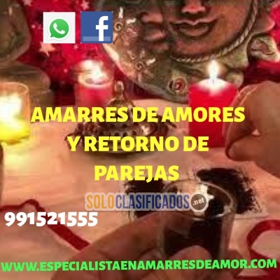 ESPECIALISTA EN AMARRES DE AMORES Y RETORNOS DE PAREJAS... 