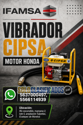 Vibrador CIPSA motor HONDA  en Puebla...