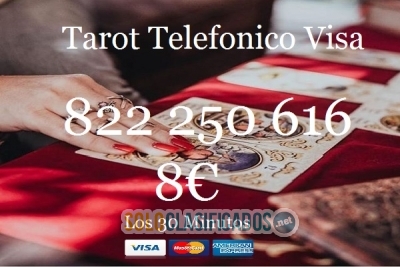 Tarot Visa 8 € los 30 Min/ 822 250 616... 