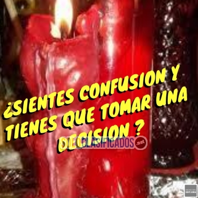 ¿SIENTES CONFUSION Y TIENES QUE TOMAR UNA DECISION?... 