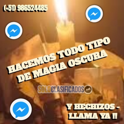 HACEMOS TODO TIPO DE MAGIA OSCURA Y HECHIZOS  LLAMA YA... 