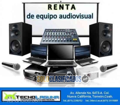 RENTA VENTA Y MANTENIMIENTO DE EQUIPO AUDIOVISUAL EN LA LAGUNA... 