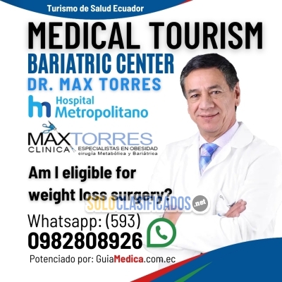 Bariatric Tourism in Ecuador DR MAX TORRES... 