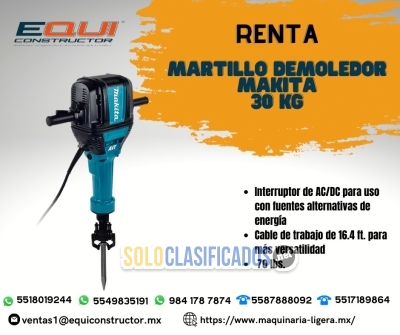 Renta Martillo Demoledor Makita en Morelos... 