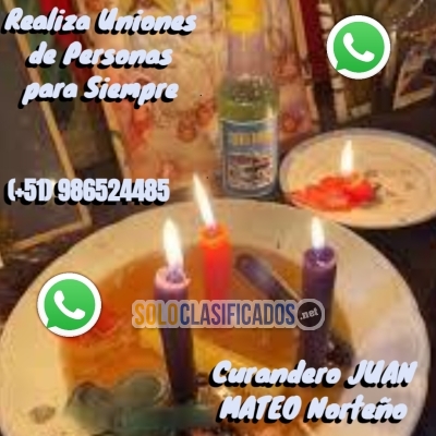 CURANDERO JUAN MATEO NORTEÑO  REALIZO UNIONES DE PERSONAS PARA SI... 