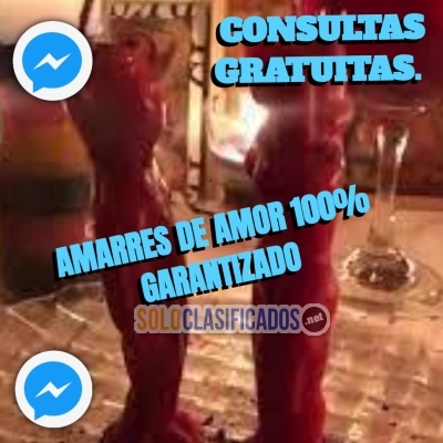 CONSULTAS GRATUITA - AMARRES DE AMOR 100% GARANTIZADO... 