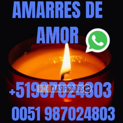 AMARRES AMOROSOS EFECTIVOS Y SEGUROS DE AMOR... 