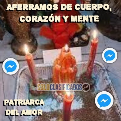 AFERRAMOS DE CUERPO CORAZON Y MENTE  PATRIARCA DEL AMOR... 