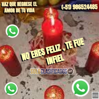 NO ERES FELIZ TE FUE INFIEL  HAZ QUE REGRESE EL AMOR DE TU VIDA... 