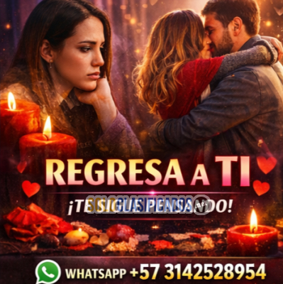 Amarres de amor en Hermosillo con trabajos fuertes y efectivos...