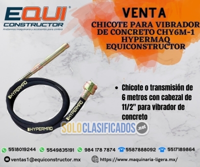 Venta Chicote para Vibrador de Concreto CHY6M1 en Puebla... 