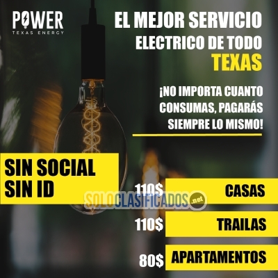 Luz eléctrica super económica y sin deposito... 