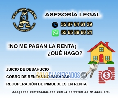 COBRO DE RENTAS POR FALTA DE PAGO ASESORIA LEGAL 55 87 64 61 39... 