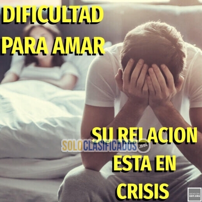 TU VIDA AMOROSA ESTA EN CRISIS ??? DIFICULTAD PARA AMAR... 