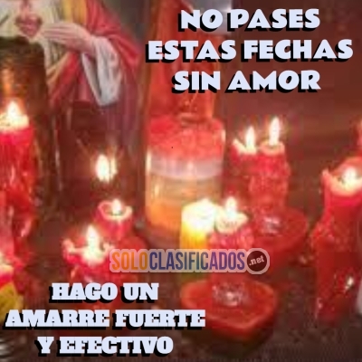 NO PASES ESTAS FECHAS SIN AMOR HAGO UN AMARRE FUERTE Y EFECTIVO... 