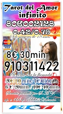 6€ 20min/ 8€ 30min/ 4€ 15min TAROT DEL AMOR 910311422... 