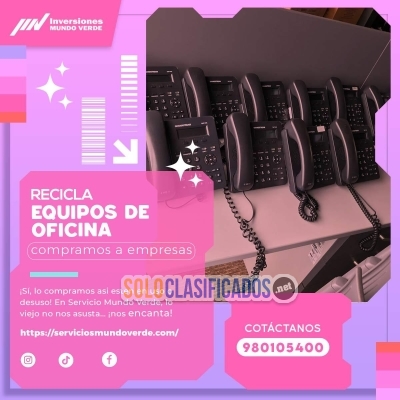 Solo Clasificados - Compra y reciclaje de electrónica con servicio mundo verde - imagen: 6