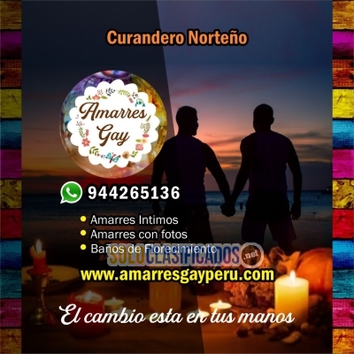 AMARRES Y UNIÓN PAREJAS MISMO GENERO Curandero Norteño... 