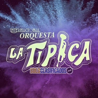 Solo Clasificados - Contratación de Orquesta en Vivo – Internacional Orquesta La Típica - imagen: 2