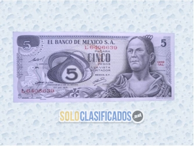 Billete de serie 1AL de cinco pesos con La Corregidora y el águil... 