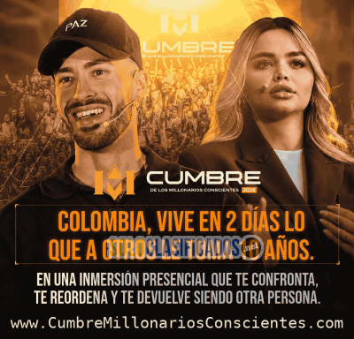 Cumbre Millonarios Conscientes 2026 Colombia Medellín 3x1... 