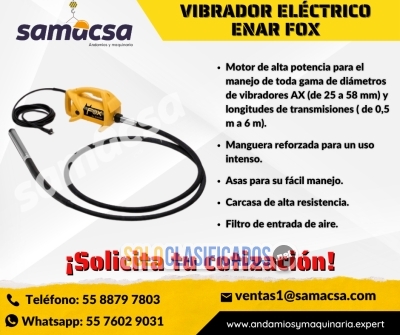 Solo Clasificados - VIBRADOR ELÉCTRICO ENAR FOX  SAMACSA MAQUINARIA - imagen: 1