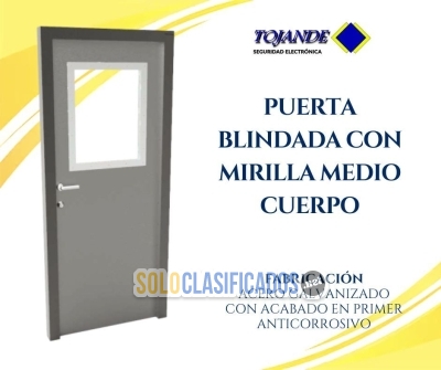 PUERTA BLINDADA CON VISIÓN DE MEDIO CUERPO TOJANDE... 