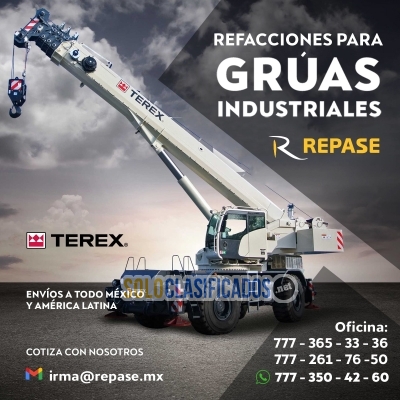 REFACCIONES PARA GRUAS INDUSTRIALES TEREX... 