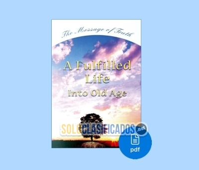 PDF A fulfilled life into old age The Message of Truth... 
