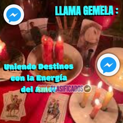 LLAMA GEMELA: UNIENDO DESTINOS CON LA ENERGIA DEL AMOR... 