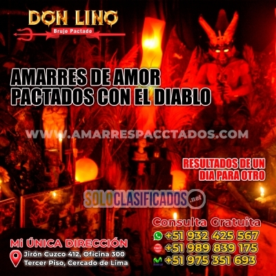 amarres de amor y dominio  don lino brujo pactado... 