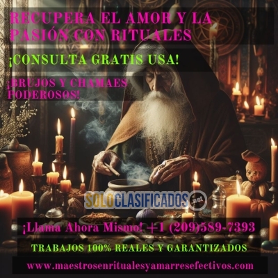 Recupera El Amor y La Pasión con Rituales Consulta Gratis USA... 